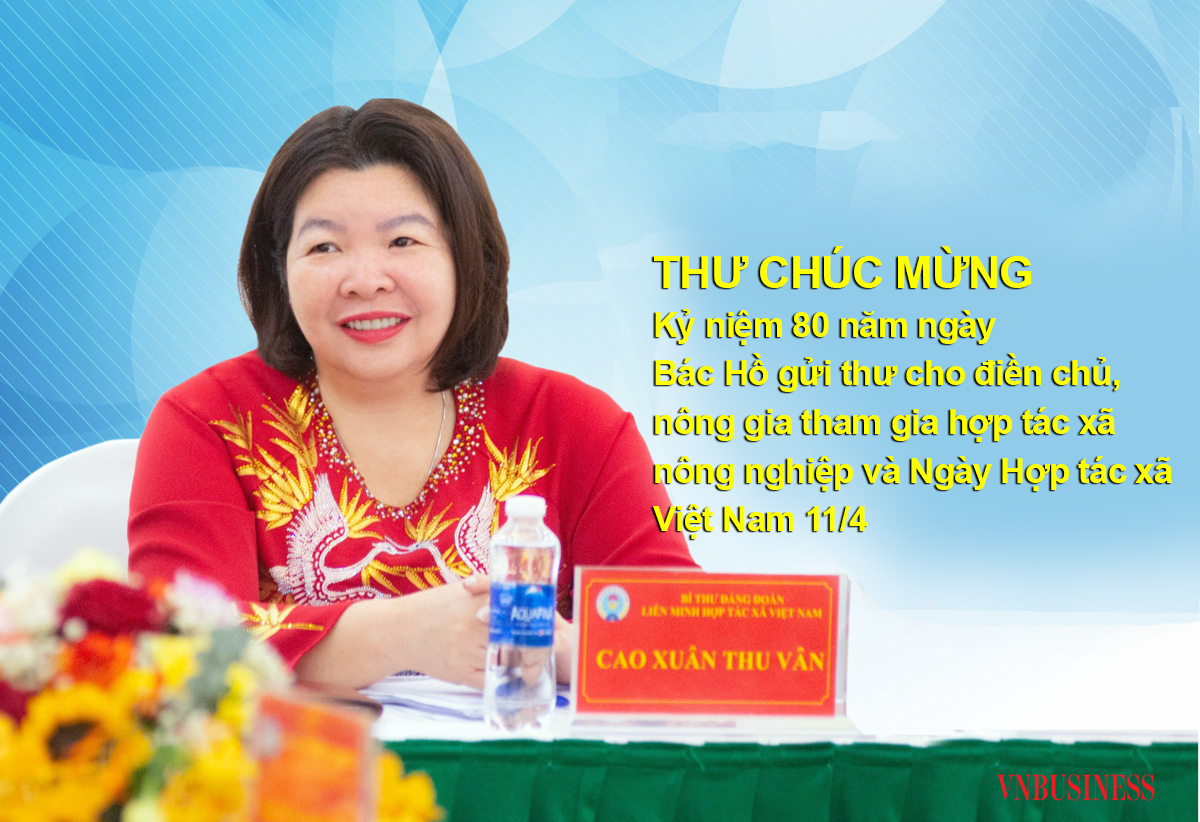 Thư chúc mừng kỷ niệm 80 năm ngày Bác Hồ gửi thư cho điền chủ, nông gia tham gia hợp tác xã nông nghiệp và Ngày Hợp tác xã Việt Nam 11/4