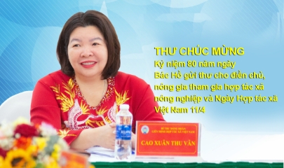 Thư chúc mừng kỷ niệm 80 năm ngày Bác Hồ gửi thư cho điền chủ, nông gia tham gia hợp tác xã nông nghiệp và Ngày Hợp tác xã Việt Nam 11/4