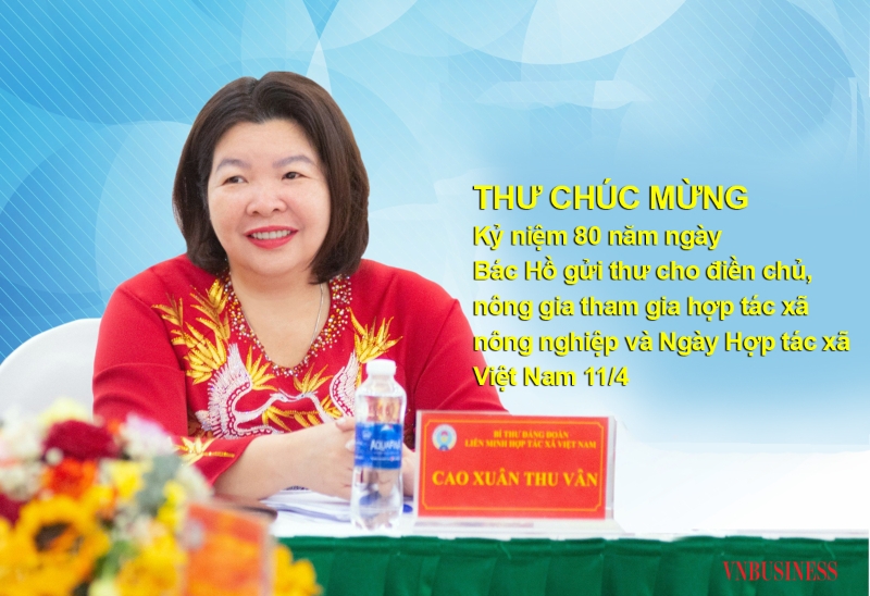 Thư chúc mừng kỷ niệm 80 năm ngày Bác Hồ gửi thư cho điền chủ, nông gia tham gia hợp tác xã nông nghiệp và Ngày Hợp tác xã Việt Nam 11/4