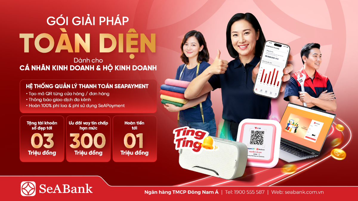SeABank tung “combo” giải pháp toàn diện giúp hộ kinh doanh số hóa dòng tiền.