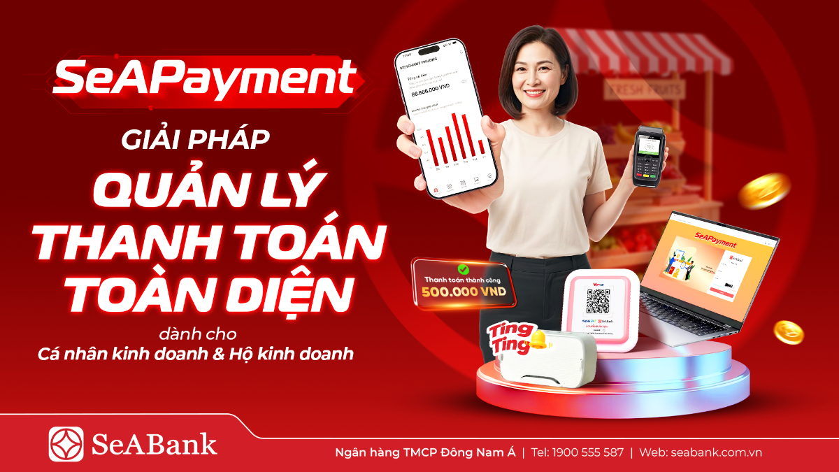SeABank phát triển SeAPayment như một “trung tâm điều hành số”, nơi mọi giao dịch đa điểm đều được hợp nhất trên một nền tảng duy nhất.