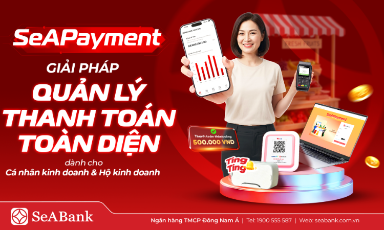 SeABank ra mắt SeAPayment - Nền tảng quản lý thanh toán giúp chủ shop kiểm soát dòng tiền theo thời gian thực