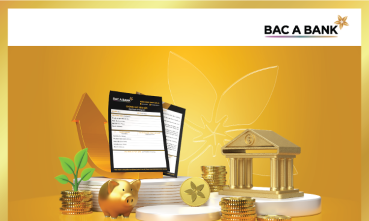 Thêm lựa chọn cho dòng tiền nhàn rỗi: Bac A Bank phát hành chứng chỉ tiền gửi, lãi suất lên tới 8,7%/năm