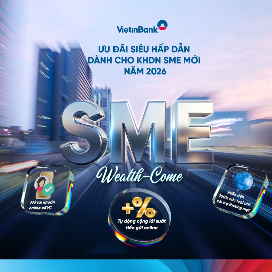 VietinBank triển khai loạt ưu đãi “kép” cho các khách hàng doanh nghiệp vừa và nhỏ (SME).