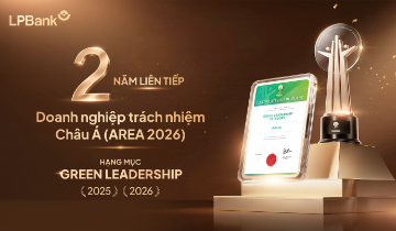 LPBank hai năm liên tiếp được vinh danh Green Leadership và Top 10 Ngân hàng ESG Việt Nam Xanh