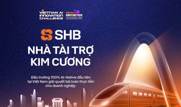 SHB đồng hành cùng Vietnam AI Innovation Challenge 2026, chung tay kiến tạo nguồn nhân lực AI cho tương lai đất nước