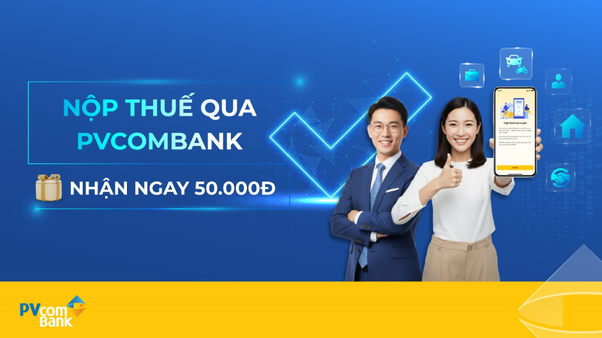 PVcomBank triển khai chương trình ưu đãi dành cho khách hàng nộp thuế trên PVConnect.