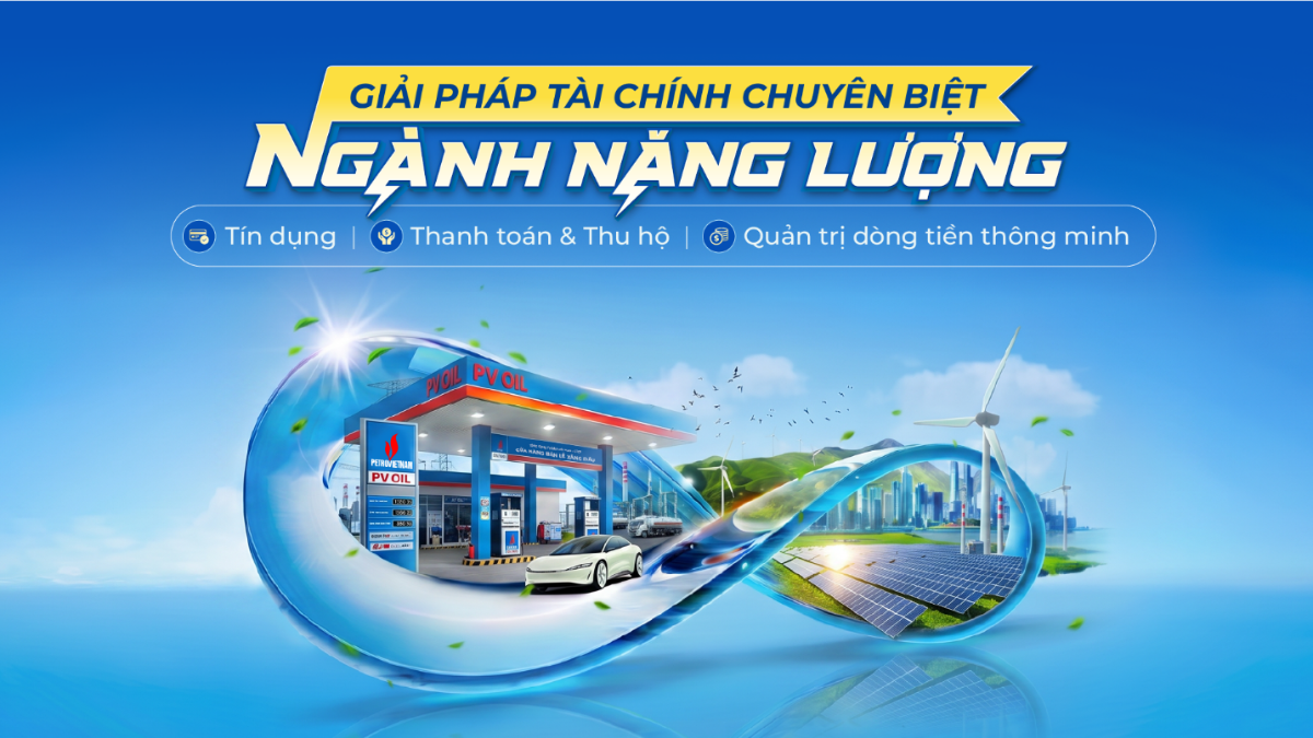 PVcomBank triển khai hệ sinh thái giải pháp tài chính chuyên biệt, hỗ trợ doanh nghiệp ngành năng lượng số hóa thanh toán, thu hộ và quản trị dòng tiền.