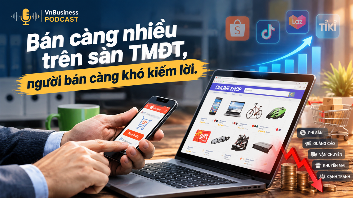 Càng nhiều đơn hàng trên sàn TMĐT, người bán càng khó kiếm lời