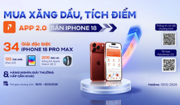 Mua xăng dầu, tích điểm trên App Petrolimex 2.0, săn iPhone 18